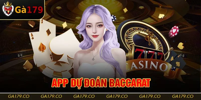 3 App Dự Đoán Baccarat