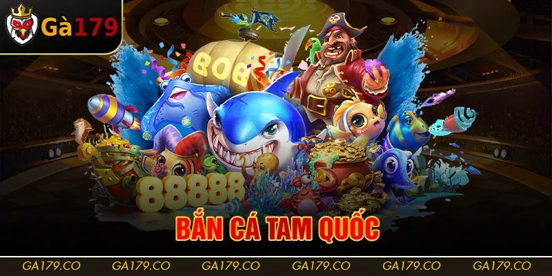 Bắn Cá Tam Quốc