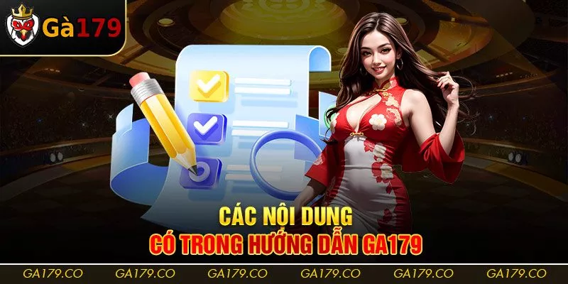 Các nội dung có trong hướng dẫn Ga179