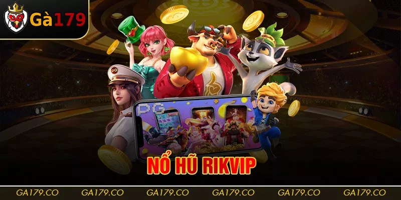 Nổ Hũ Rikvip