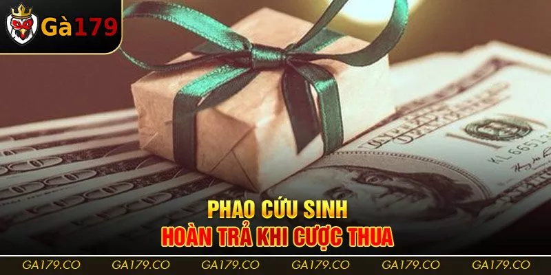 Phao cứu sinh, hoàn trả khi cược thua
