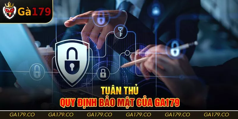 Tuân thủ quy định bảo mật của Ga179